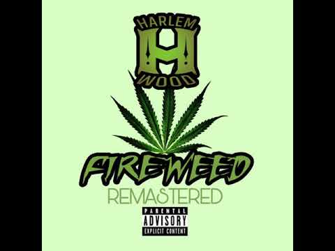 Harlem Wood - Fire Weed (Remastered)