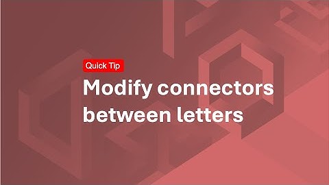 How to modify connectors between embroidery lettering - Wilcom Quick Tip