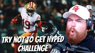 I CHALLENGE you to NOT get HYPED off this video before 49ers vs Eagles 😤