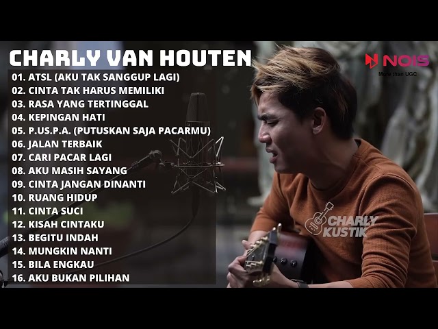 ATSL (Aku Tak Sanggup Lagi) - ST12 | COVER CHARLY VAN HOUTEN (FULL ALBUM CHARLYKUSTIK TERBAIK 2022) class=