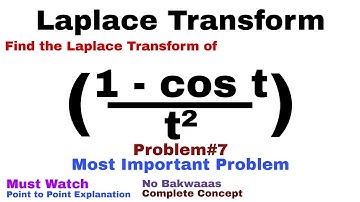13. Laplace Transform | Complete Concept and Problem#7 | Most Important Problem