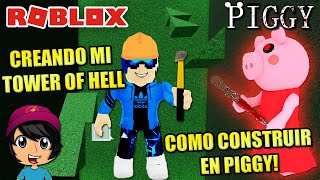 CONSTRUYENDO TOWER OF HELL EN PIGGY! COMO CONSTRUIR? | Soy Blue | Piggy Roblox Español