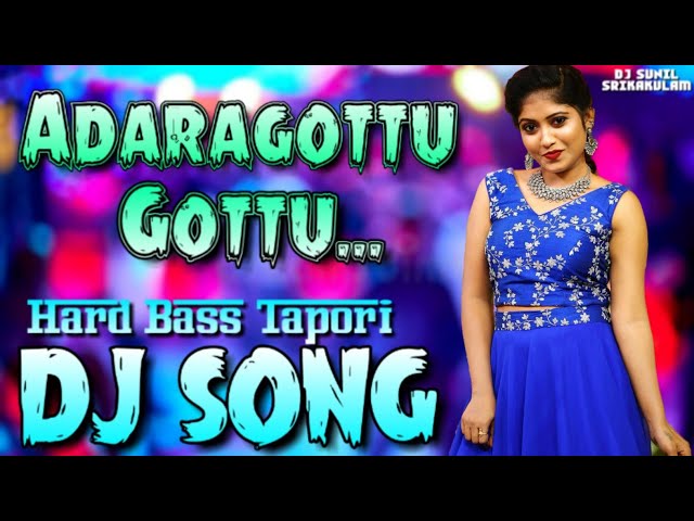 Adaragottu Gottu DJ Song 🔥|| Fully HARD Punchy Tapori Dance Mix 🔥|| DJ SUNIL KPM class=