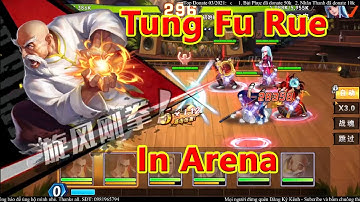 TUNG FU RUE THỂ HIỆN TẠI PK LIÊN SERVER | QUYỀN VƯƠNG CHIẾN | TUNG FU RUE IN ARENA KOF SNK ALLSTAR