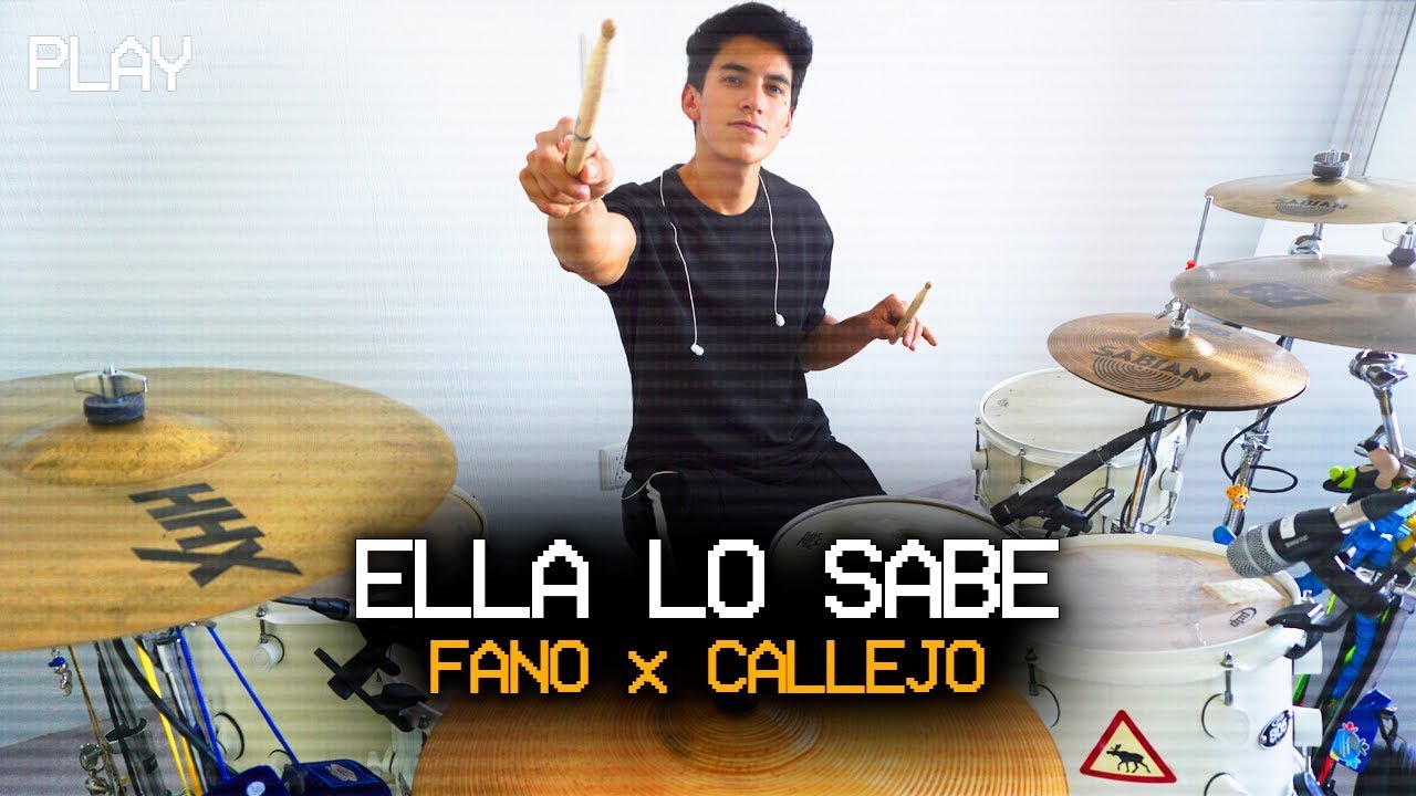 ELLA LO SABE - Fano x Callejo | Drum Remix *Batería*