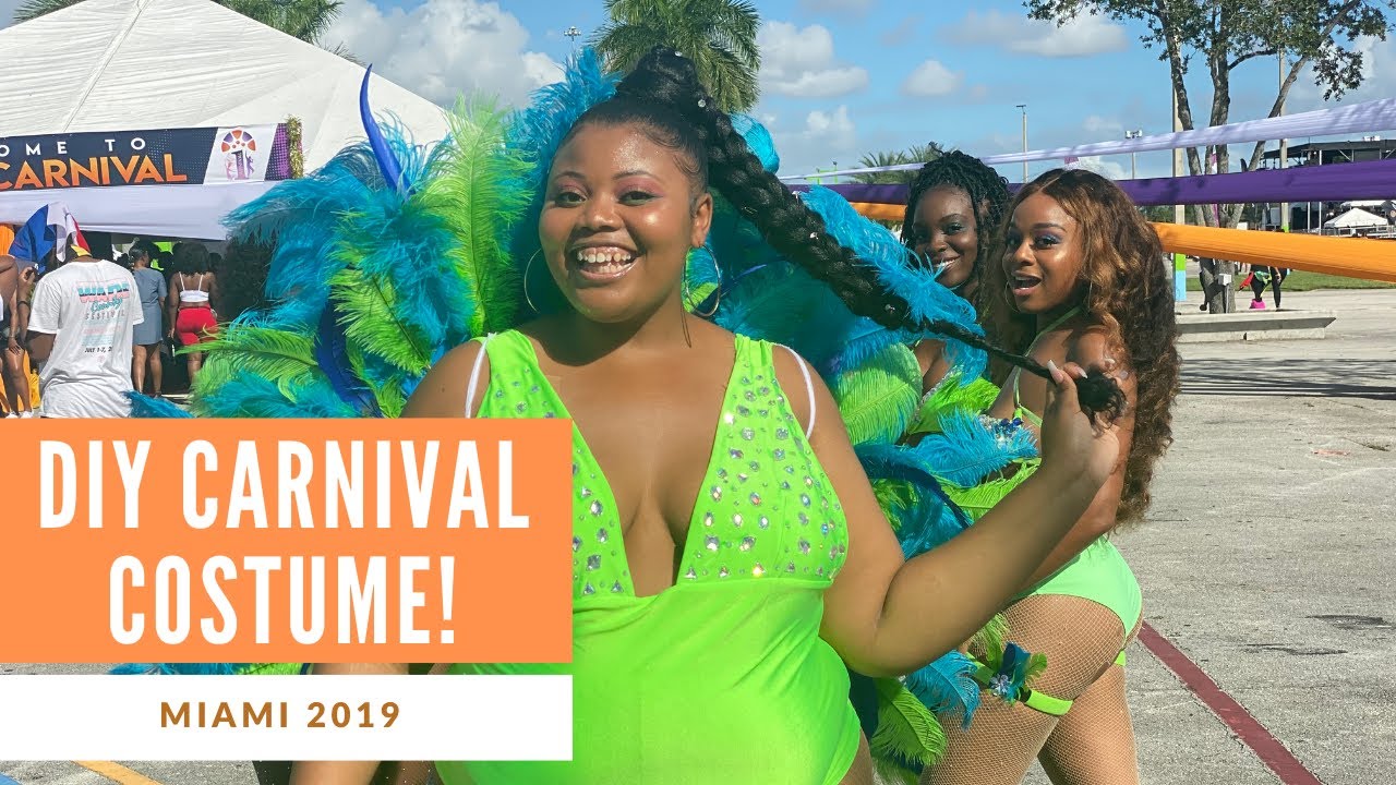 DIY CARNIVAL COSTUME  Miami Carnival 2019 