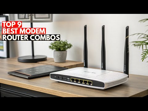 Top 9 Best Modem Router Combos You Can Buy in 2026