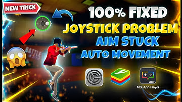 How To FIX Joystick Problem In FreeFire PC🔥🔥 |Auto Movement Issue SOLVED💥