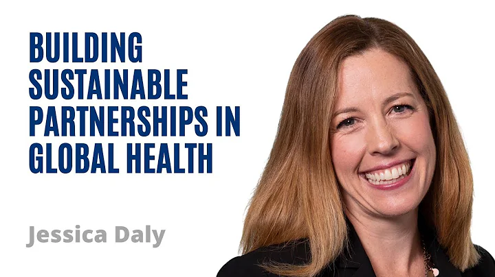 Building Sustainable Partnerships in Global Health...