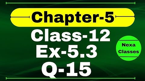 Class 12 Ex 5.3 Q15 Math | Differentiability | Q15 Ex 5.3 Class 12 Math | Ex 5.3 Q15 Class 12 Math