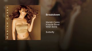 Mariah Carey, Krayzie Bone, Wish Bone - Breakdown (Audio)