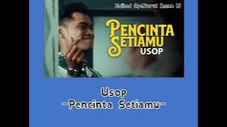 Usop-Pencinta Setiamu