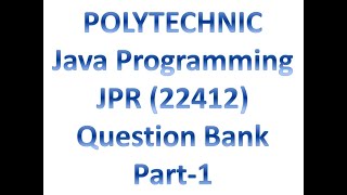 POLY-JPR (22412)   Question Bank- Part-1