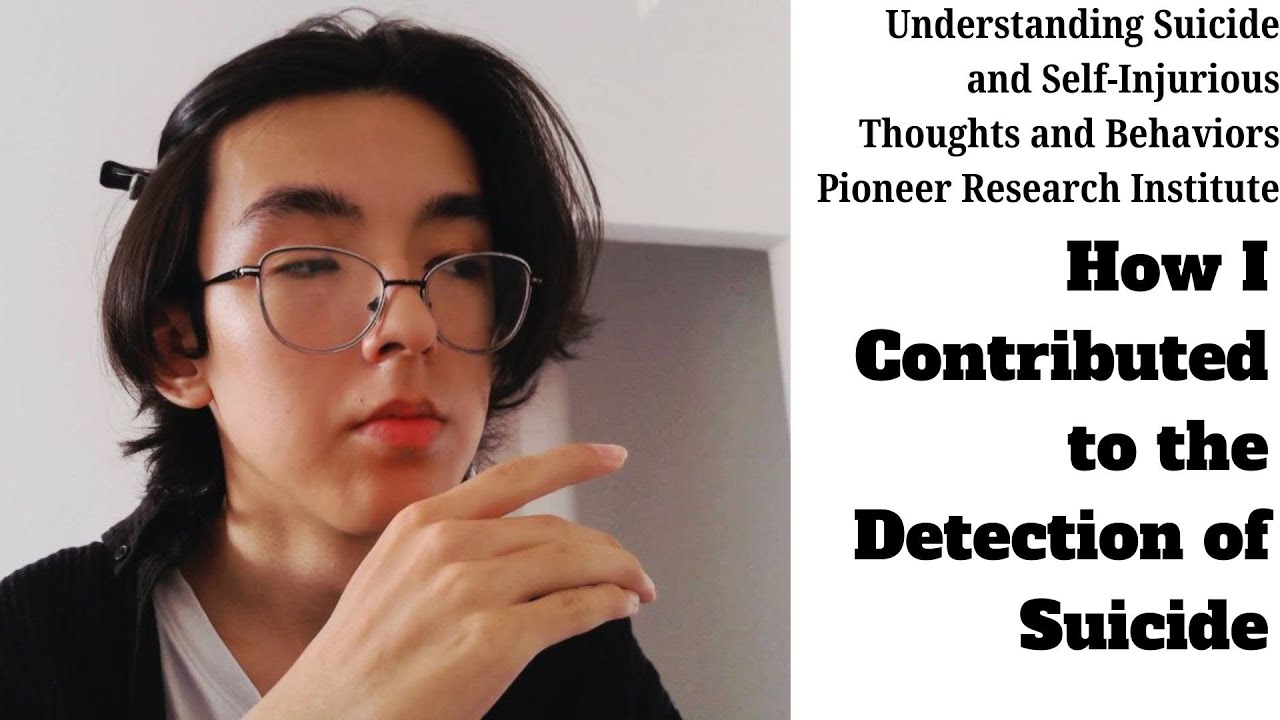 My Research on Suicide Detection: What I Learned at Pioneer Research Institute