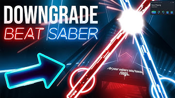 How to DOWNGRADE Beat Saber to ANY Version you want! | Beat Saber Legacy Launcher