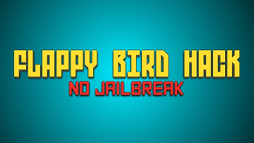 Flappy Bird Hack! | NO JAILBREAK