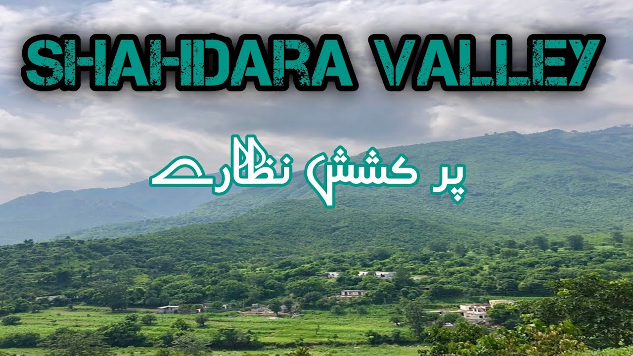 Shada Rai Shahdara valley | beautiful weather | new update 2025 | Islamabad ...