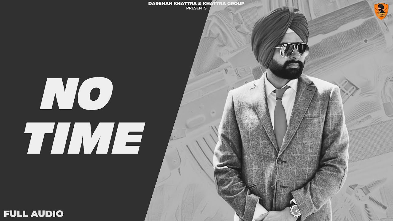 No Time | Darshan Khattra | Latest Punjabi Song 2025 adlı videoyu YouTube'da izle No Time | Darshan Khattra | Latest Punjabi Song 2025 adlı videoyu YouTube'da izle
