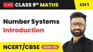 Number System  Introduction | Class 9 Maths Chapter 1 | CBSE 202425