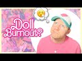 Doll burnout a barbie collectors thoughts and how to cope