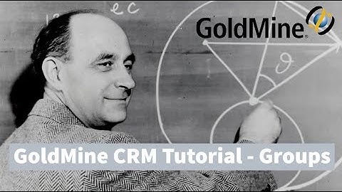 GoldMine CRM Tutorial - Groups