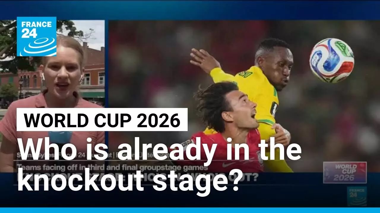 World Cup 2026 knockout stage: Who's in, who's out? • FRANCE 24 English