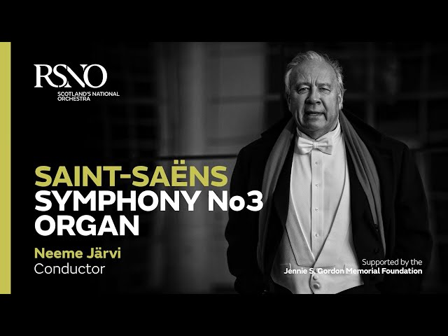 Saint-Saëns Symphony No3 Organ – Neeme Järvi – Royal Scottish National Orchestra class=
