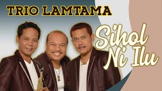 Trio Lamtama - Sihol Ni Ilu -