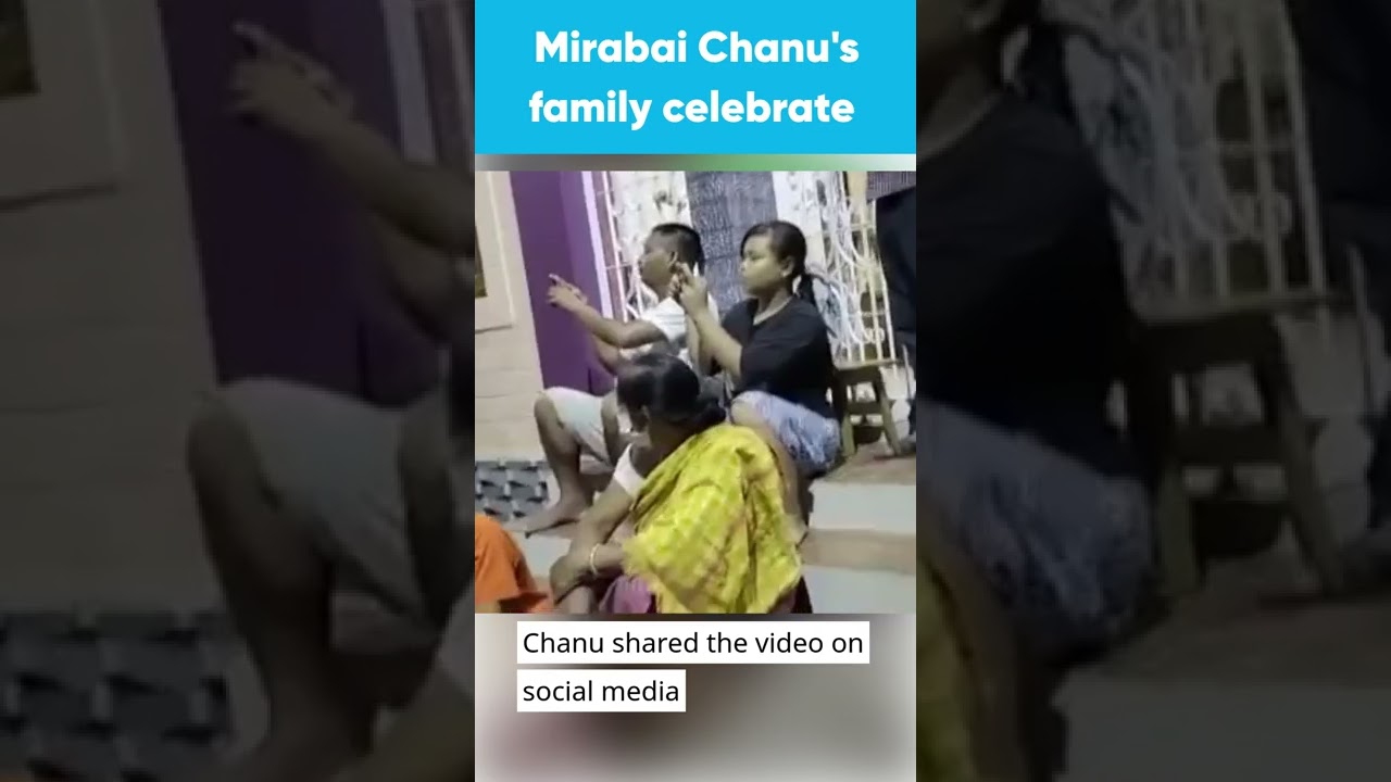 Watch! India's gold medalist Mirabai Chanu's mother and relatives celebrate in her hometown