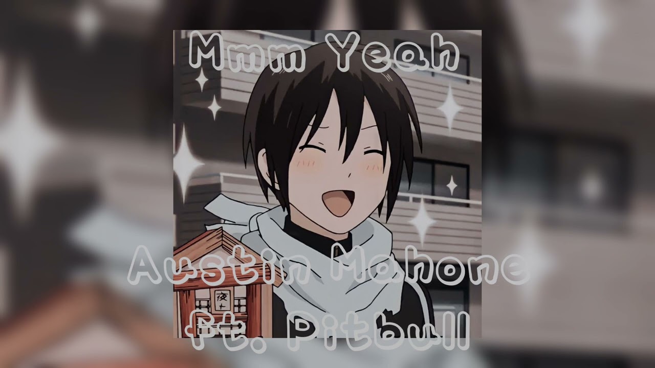 Austin Mahone, ft.Pitbull- Mmm Yeah(speed up, pitches)