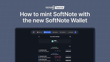 How to mint SoftNote with the New SoftNote Wallet