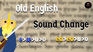 Old English Sound Change in Strong Verbs