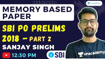 SBI PO Prelims 2018 - Part 2 || Memory Based Paper || Bank Exam Reasoning by Sanjay Singh