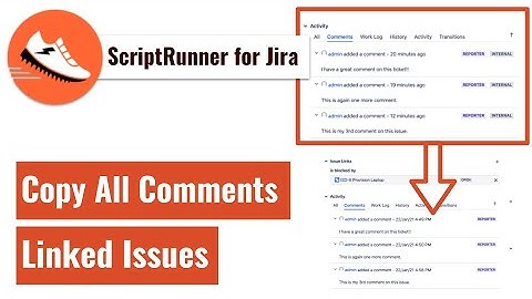 ScriptRunner for Jira Server - Copy All Comments