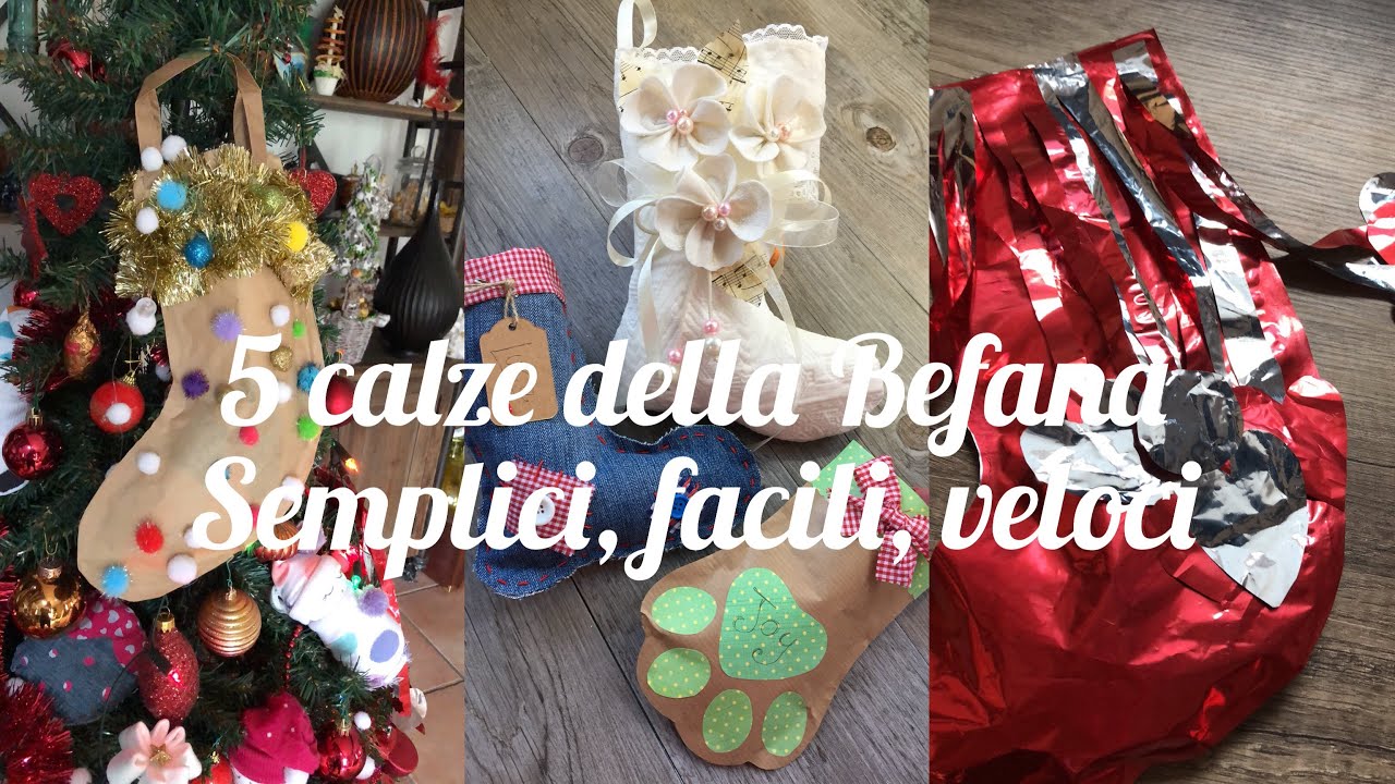 DIY come realizzare 5 calze della Befana semplici veloci facili e con riciclo tutorial low cost