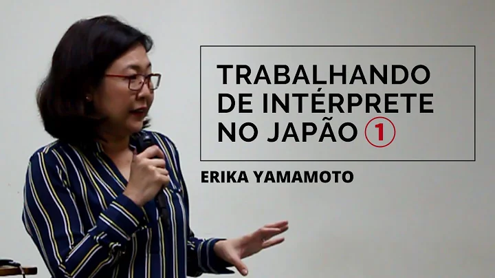 Trabalhando de intrprete no Japo parte 1 - Erika Y...