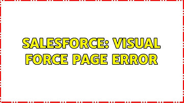Salesforce: Visual force page error