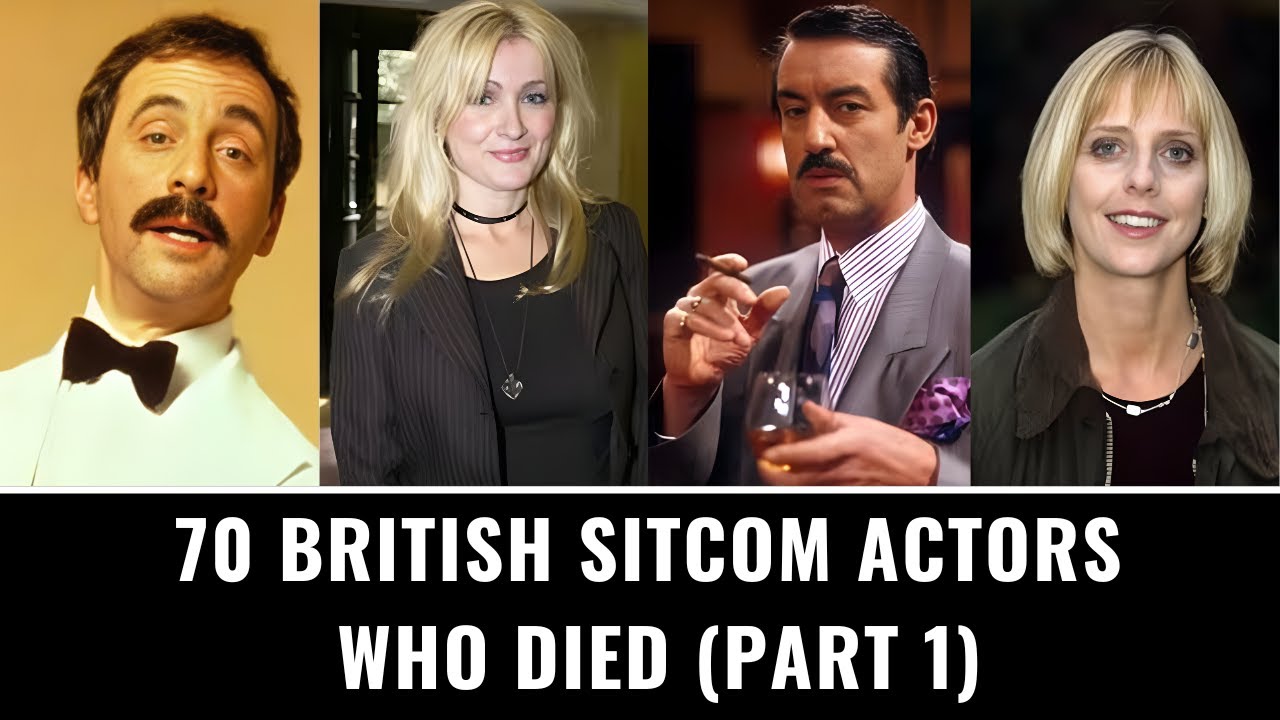 70 British Sitcom Actors Who Died (PART 1)