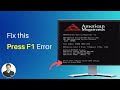 How To Replace CMOS Battery to Fix 'Press F1 to Run Setup' Error?
