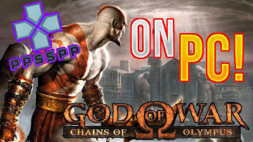 God of War: Chains of Olympus on PC - PPSSPP EMULATOR + Mouse & Keyboard at 60 FPS [100% Working]