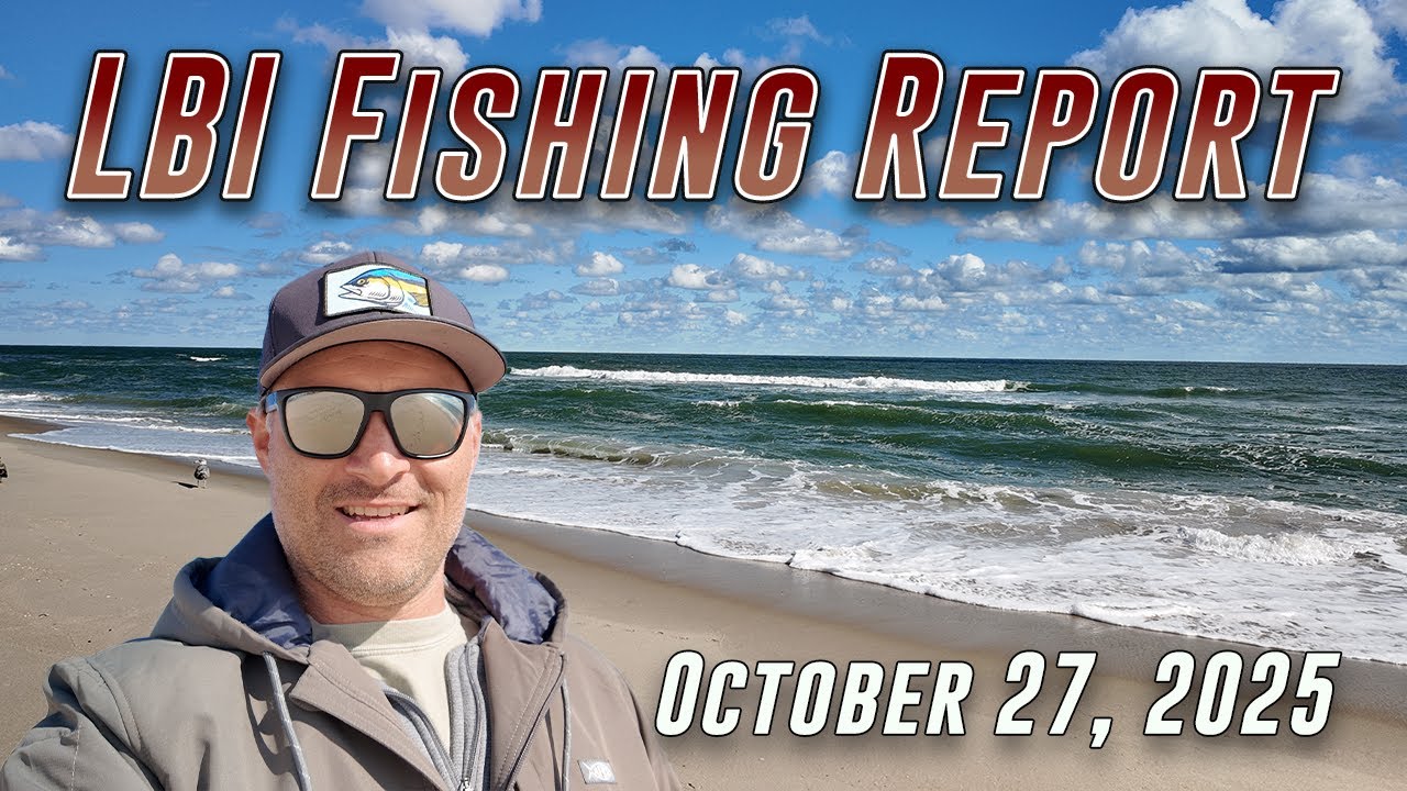 LBI Fishing Report 10/27/25