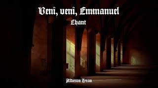 Veni Veni Emmanuel (Latin Chant) - Alderon Tyran