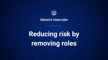 Netwrix Usercube: Reducing Risk by Removing Roles