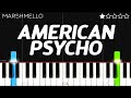 Marshmello, Mae Muller, Trippie Redd - American Psycho | EASY Piano Tutorial