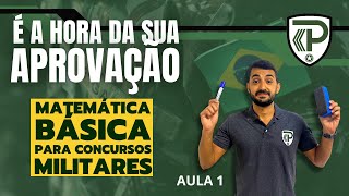 Matemática Básica para Concursos Militares - Aula1