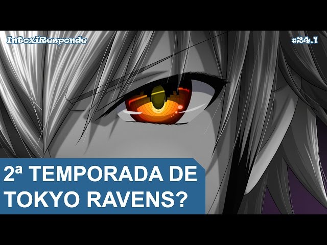 Chances of Tokyo Ravens Season 2