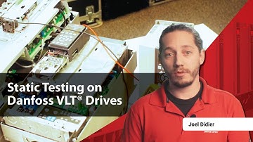 How to Conduct Static Tests on Danfoss VLT® Drives