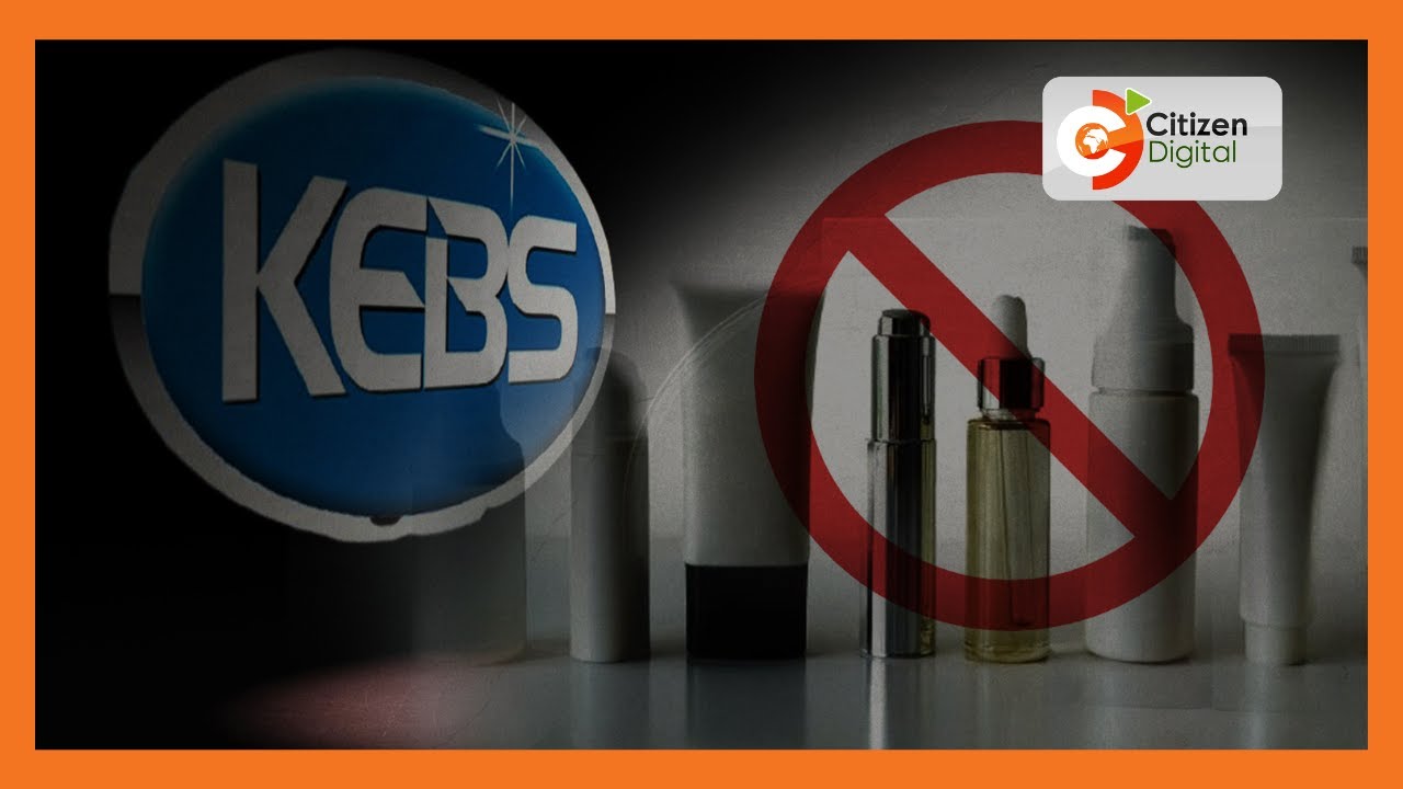 Banned beauty products on sale around Kenya YouTube