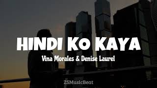 Vina Morales and Denise Laurel - Hindi Ko Kaya (Lyrics) | ZSMusicBeat