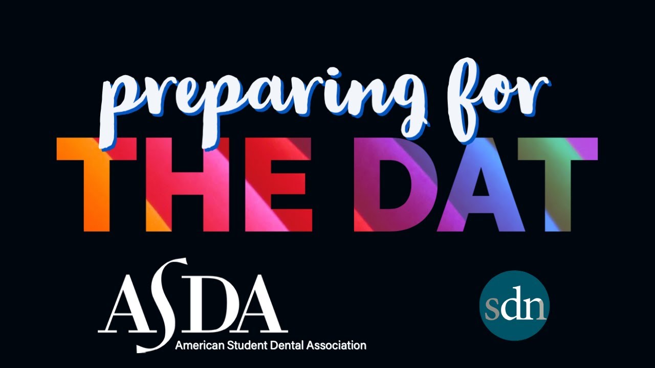 Preparing for the Dental Admissions Test (DAT) from Student Doctor ...